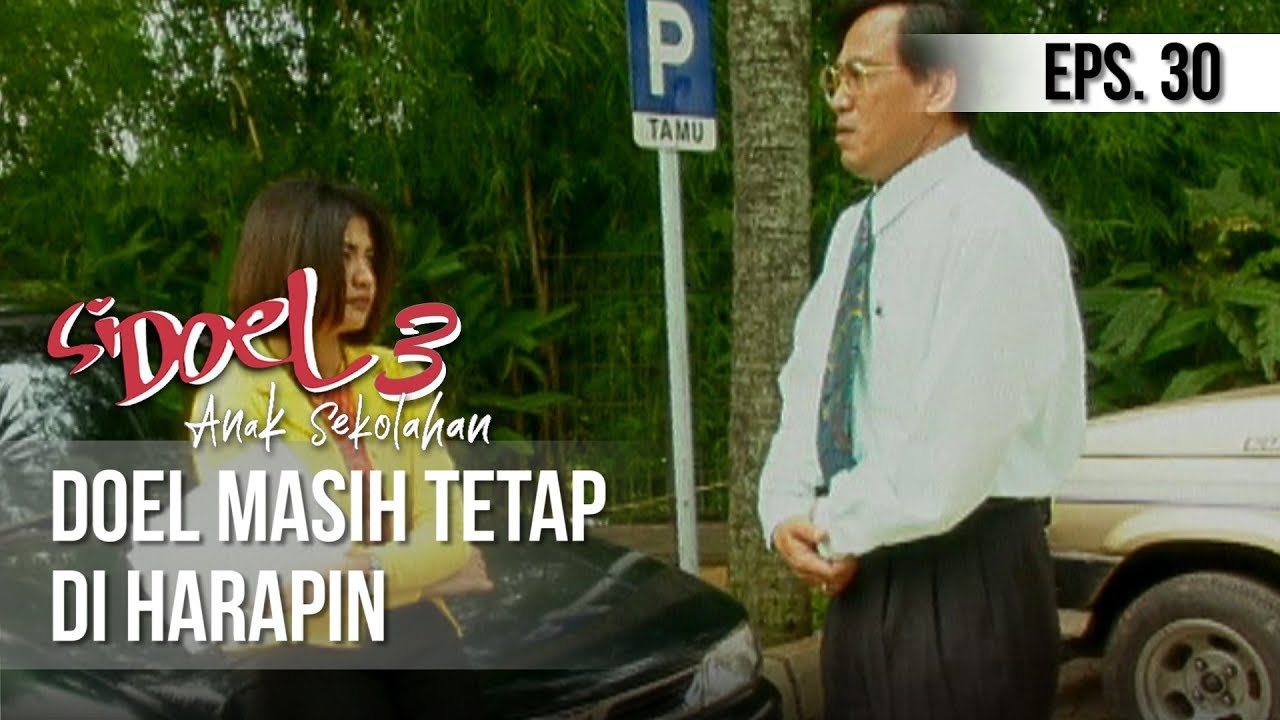 SI DOEL ANAK SEKOLAHAN - Doel Masih Tetap Di Harapin