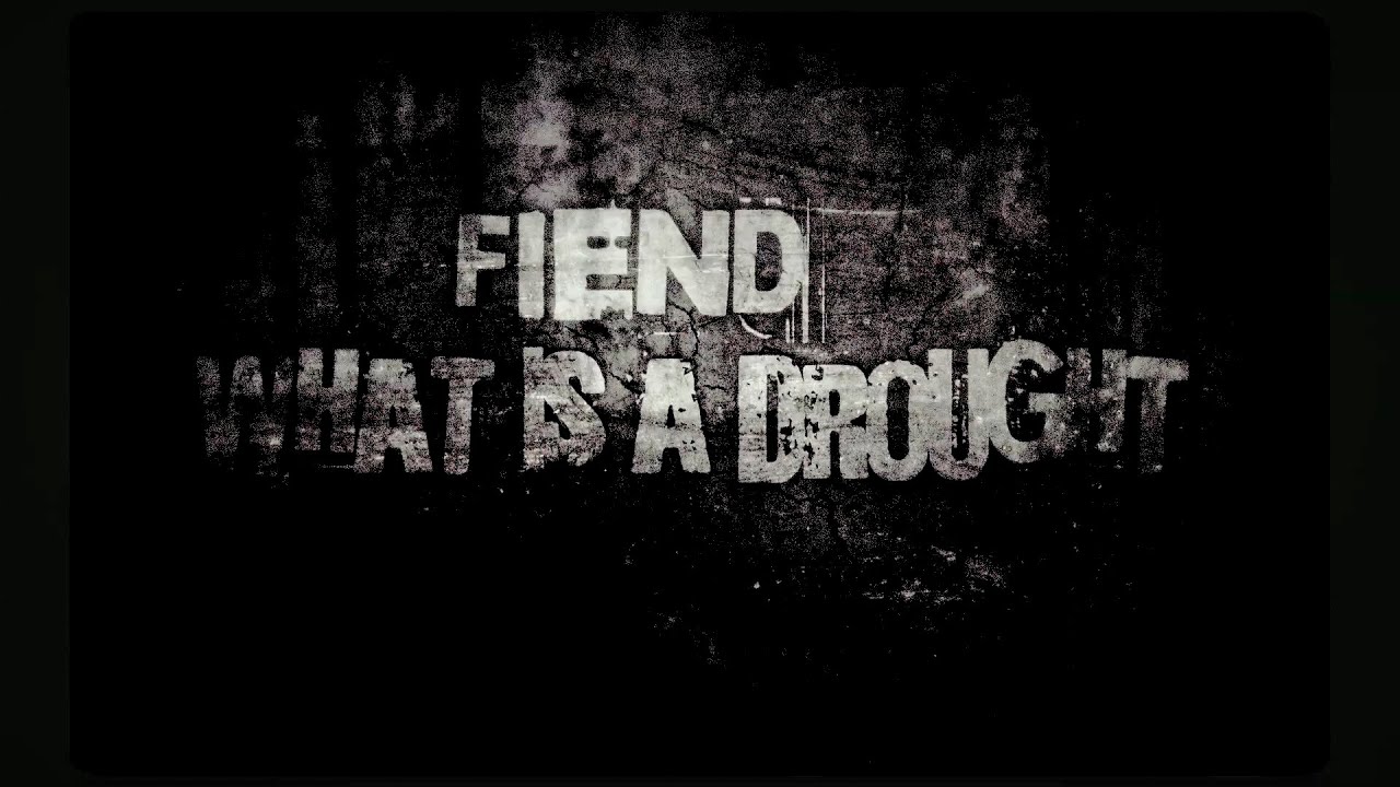 FIEND - 
