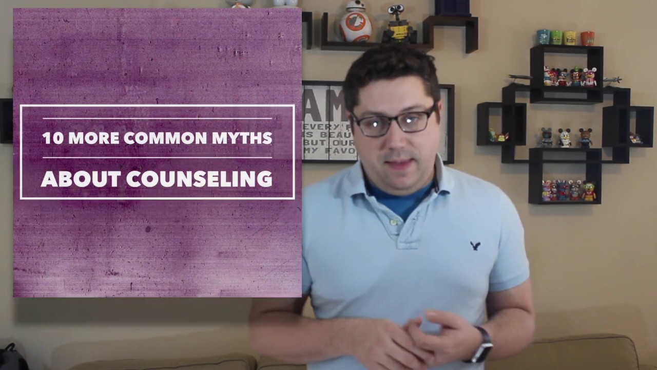 10 More Common Myths about Counseling