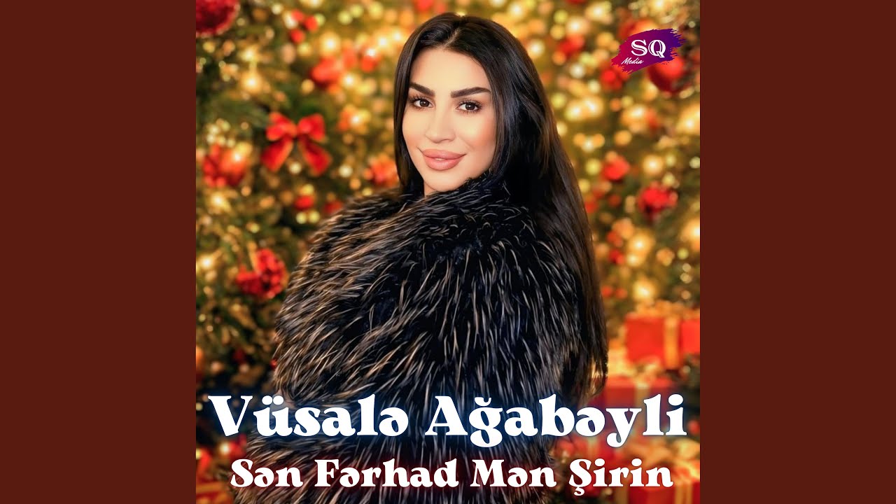 Sən Fərhad Mən Şirin