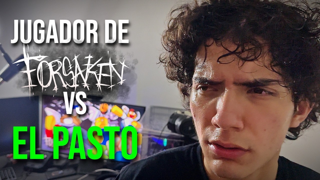Jugador de FORSAKEN VS El Pasto | CORTOMETRAJE |