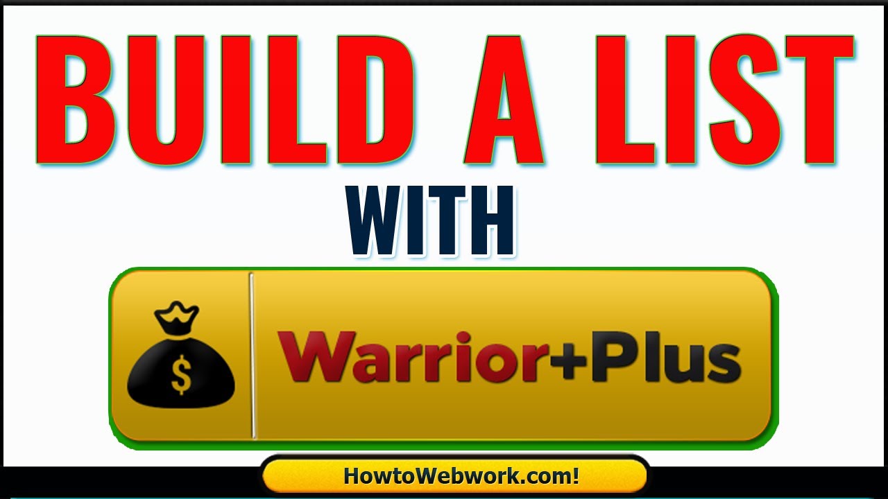 Build a List with Warrior Plus | Buyers List with Warrior Plus | Create an Offer on Warrior Plus
