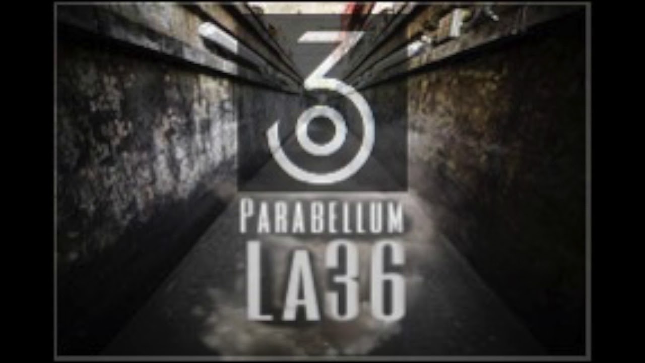 LA36 - PARABELLUM (Full prev2)