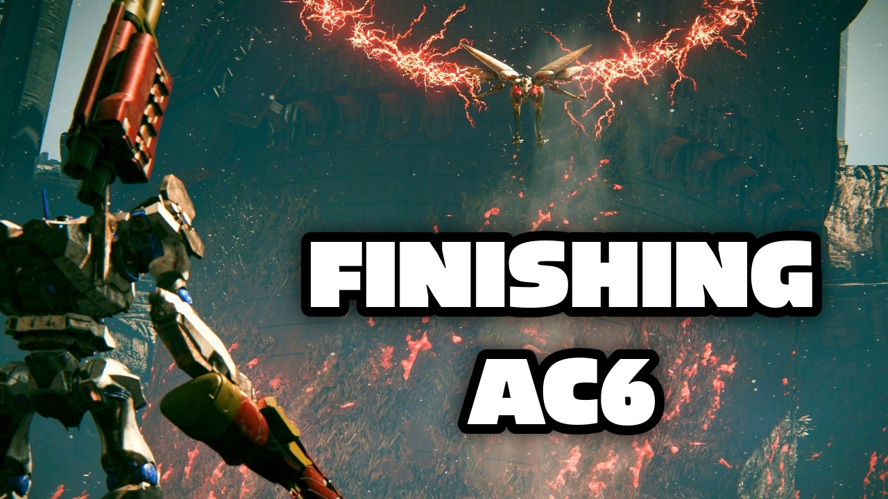 🥃AC6 Late Game. No Going Back Now (Chapters 4 & 5)