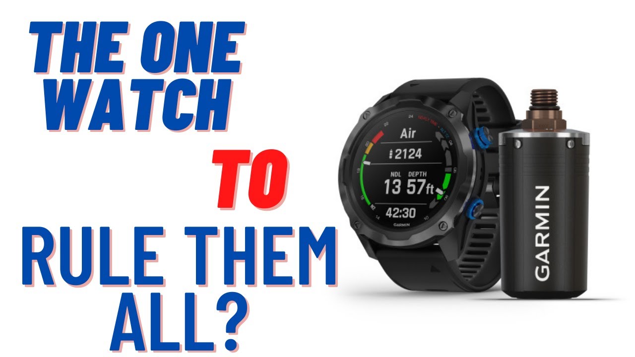 The Garmin Descent Mk 2 Dive Watch-The One Watch to Rule Them All?