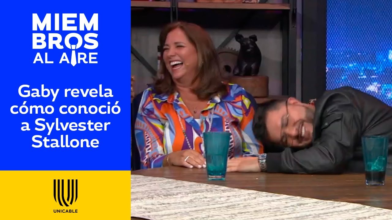 ¿Gaby Rivero tuvo una noche de pasión con Sylvester Stallone? | Miembros al Aire | Unicable