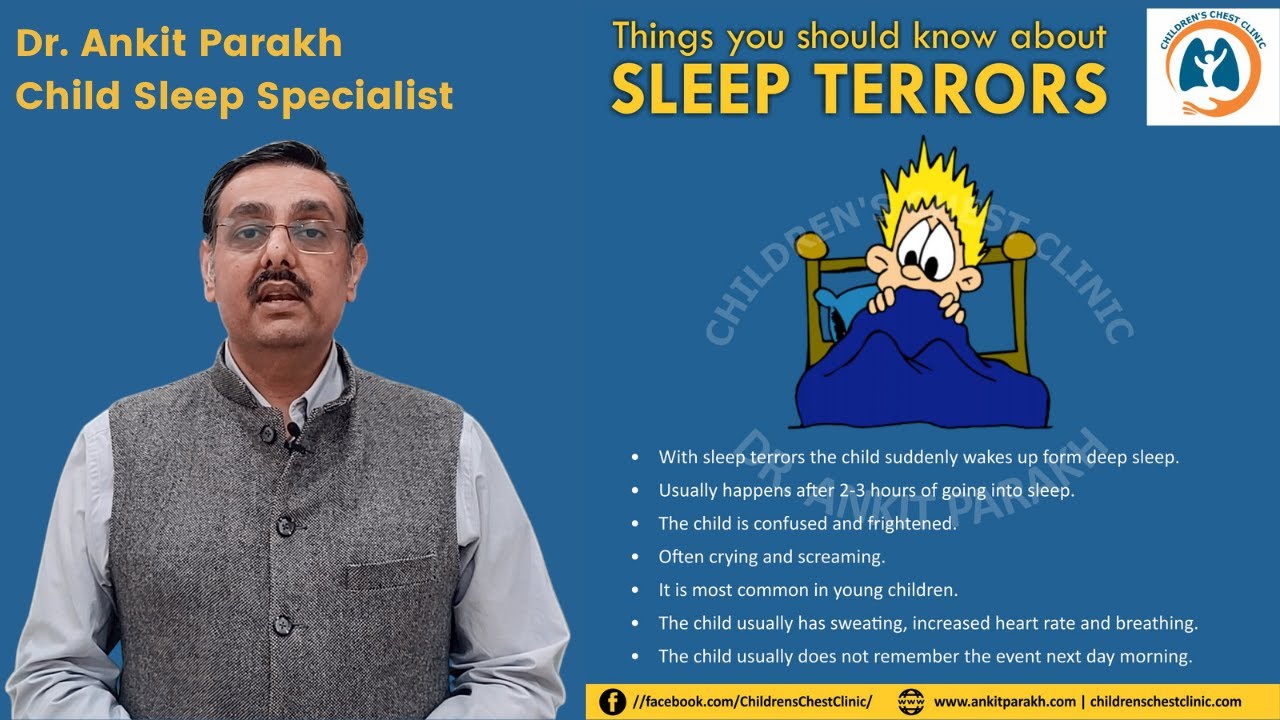 Sleep Terrors in children: Symptoms, Diagnosis & Treatment: Dr Ankit Parakh, Sleep Specialist