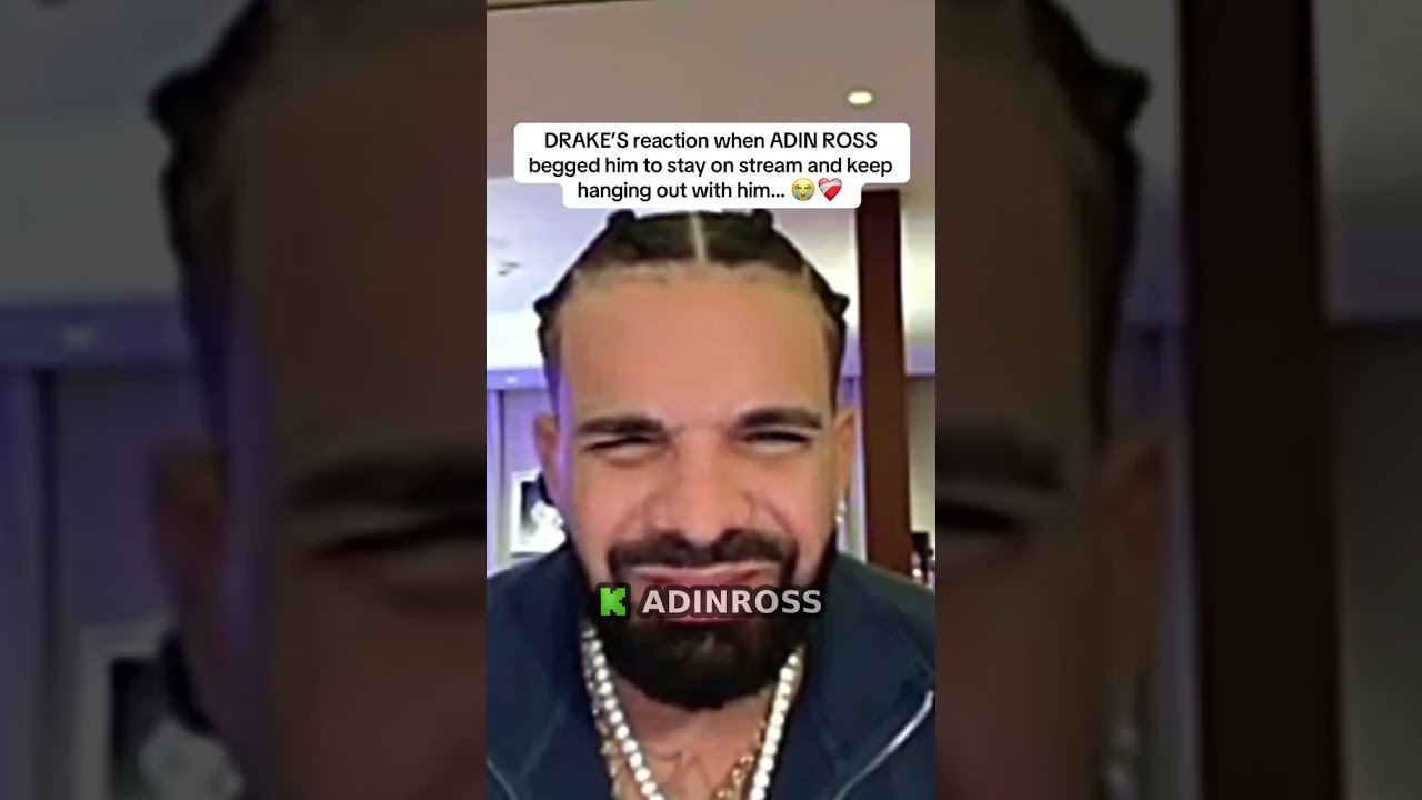 DRAKE&rsquo;S reaction when ADIN ROSS begged him to stay on stream and keep hanging out with him&hellip; 😭