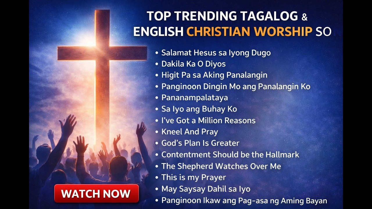 Top Trending Tagalog- English Christian Songs 2026 | Joyful Worship & Praise #christianworshipmusic