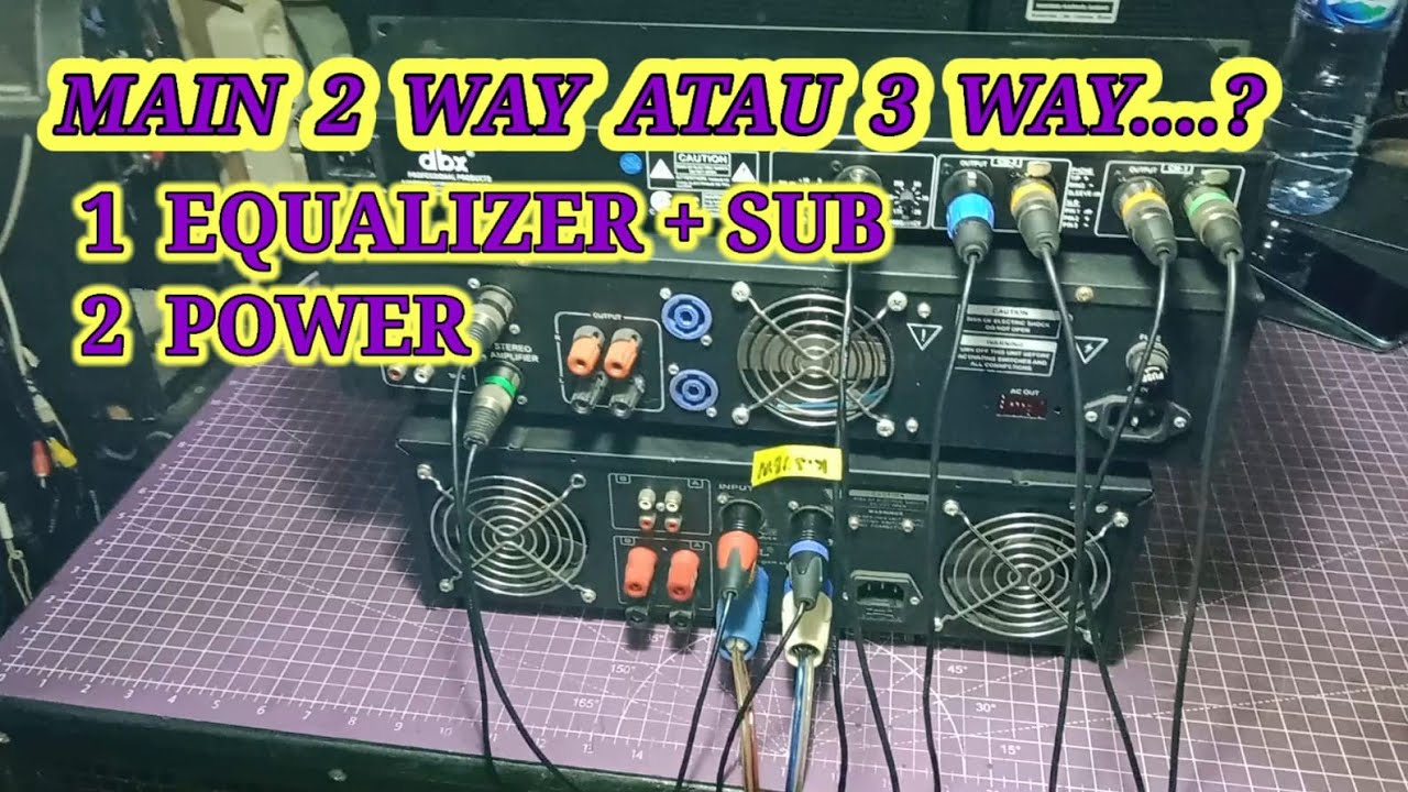Cara pasang equalizer dbx 215 plus subwoofer untuk 2 power