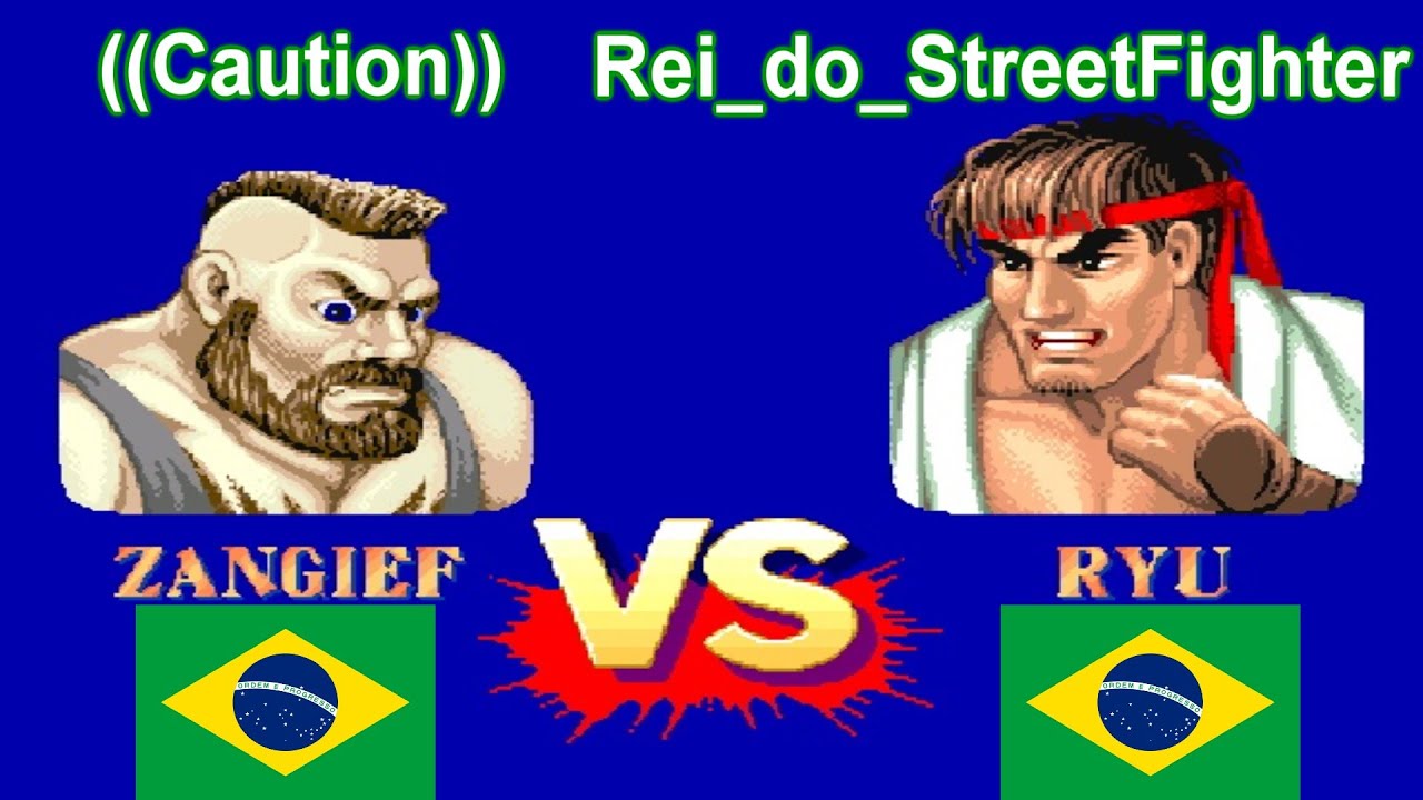Street Fighter II': Champion Edition - ((Caution)) vs Rei_do_StreetFighter