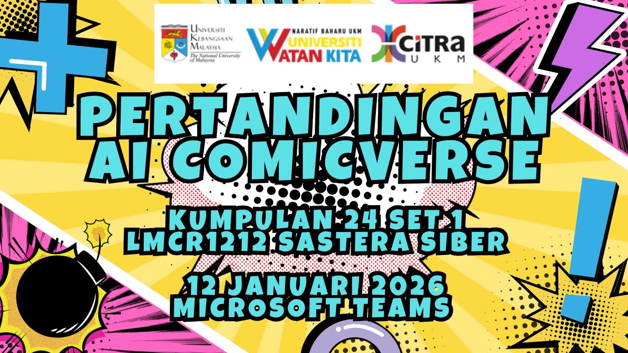 PERTANDINGAN AI COMICVERSE - KUMPULAN 24 SET 1 (LMCR1212 SASTERA SIBER: Projek Bersama Komuniti)