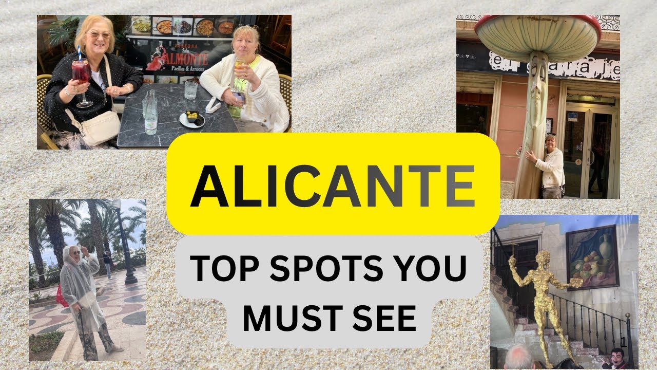 Alicante Spain🌺Places you absolutely cannot miss🌺