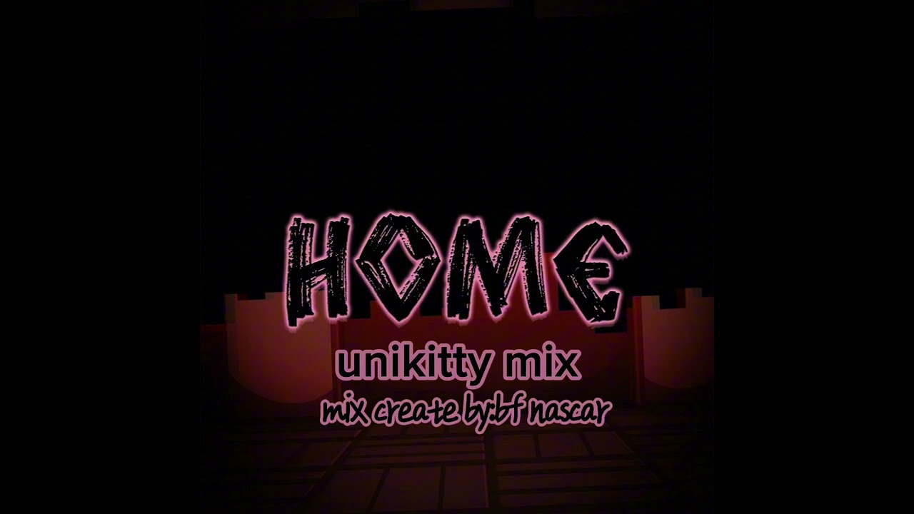 Home (unikitty mix) 