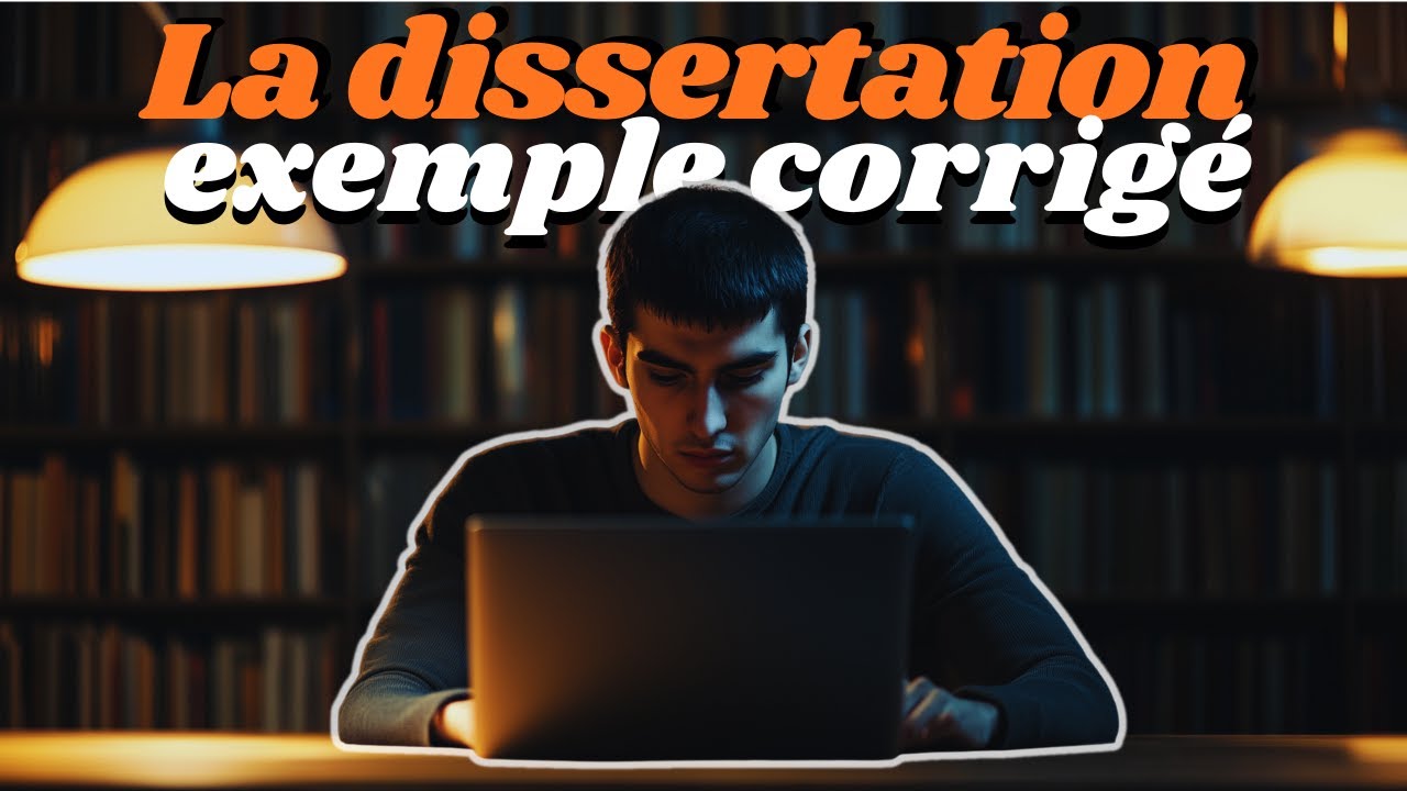 Comment AVOIR 1720 à la dissertation (sujet corrigé)
