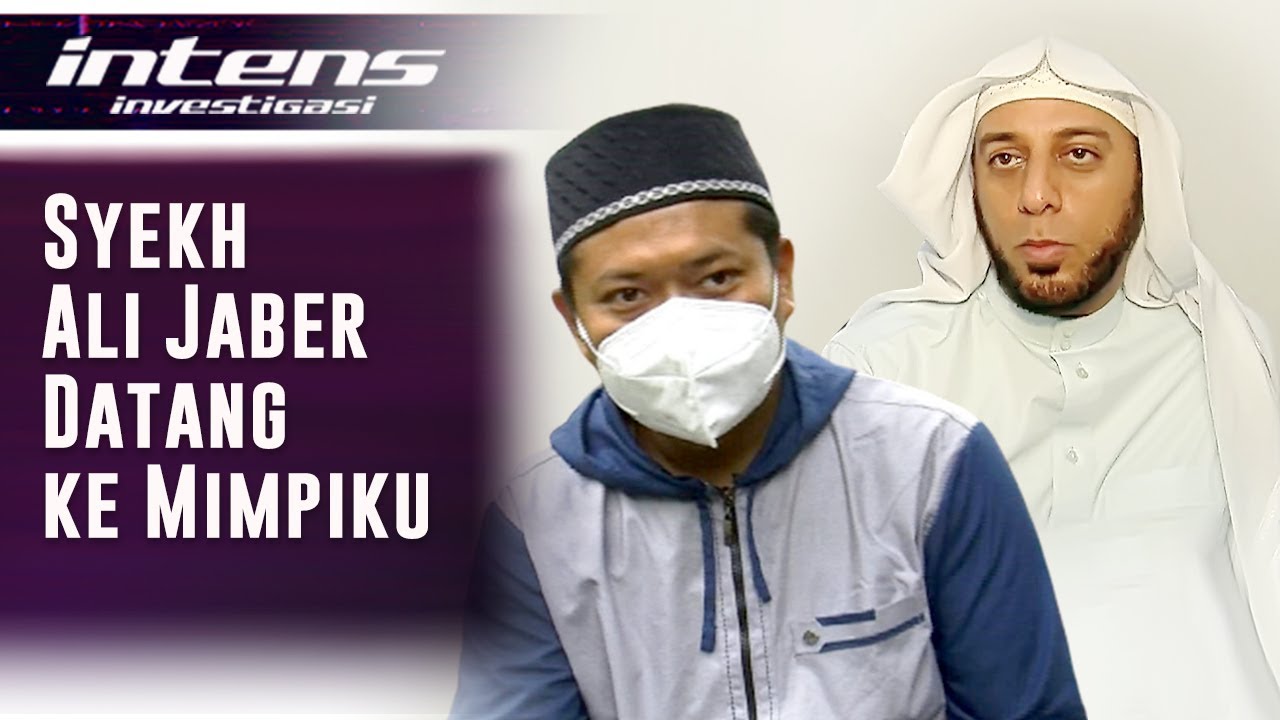 Mengejutkan, Ini Pengakuan Orang Terdekat Tentang Syekh Ali Jaber | Intens Investigasi | Eps 564