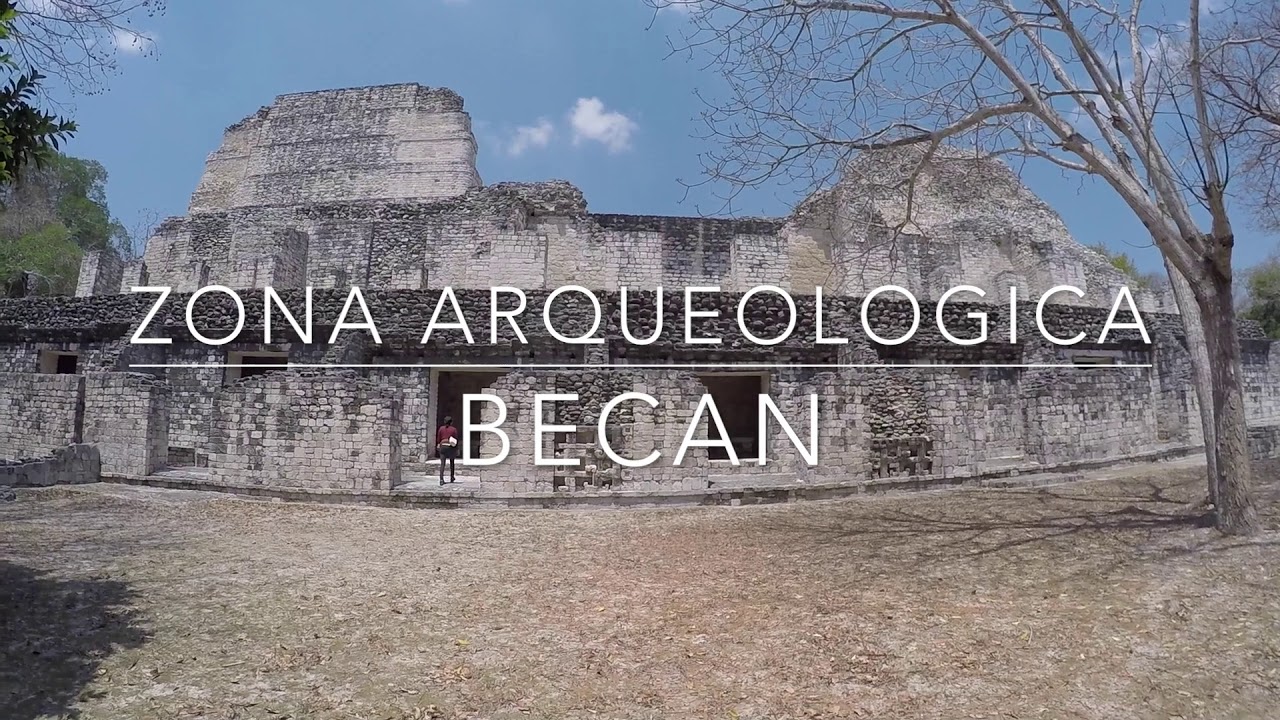 Zona Arqueológica Becán