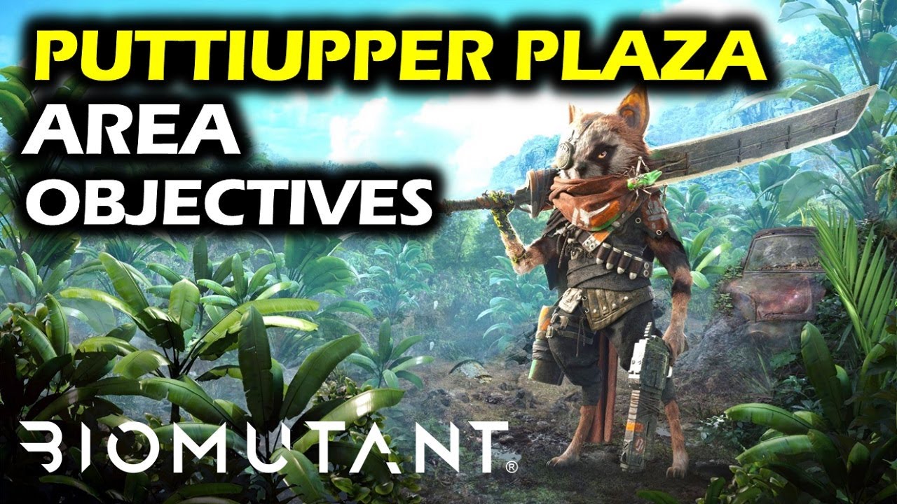 Puttiupper Plaza: Superb Loot & Area Objectives | Biomutant Collectibles Guide & Walkthrough