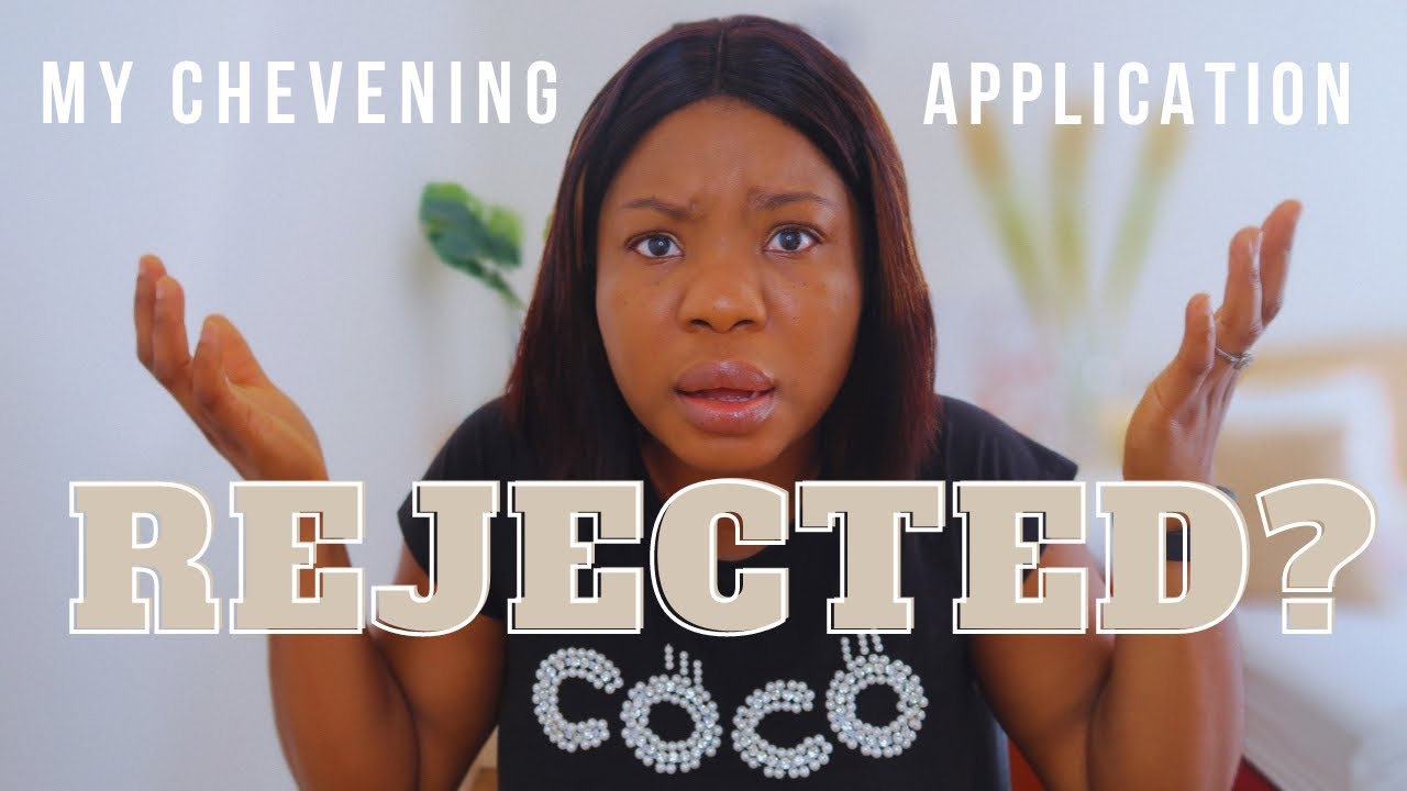 Why #Chevening Rejected your Application