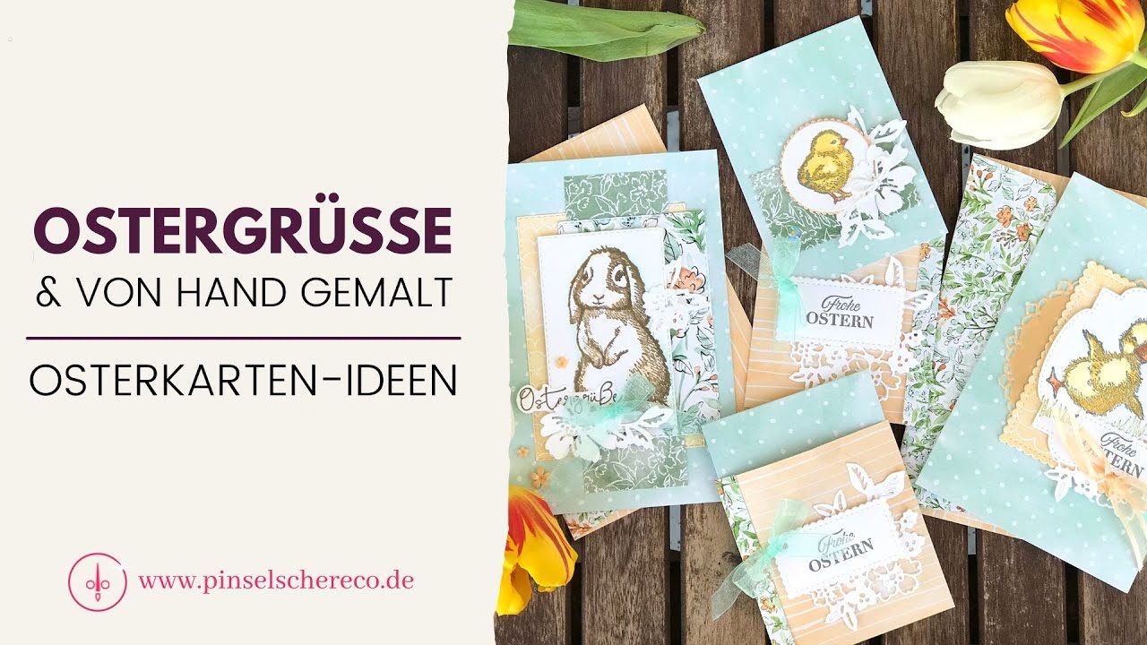 Ostergrüße & Von Hand gemalt | 3 Osterkarten-Ideen u.a. mit Produkten, die das Sortiment verlassen