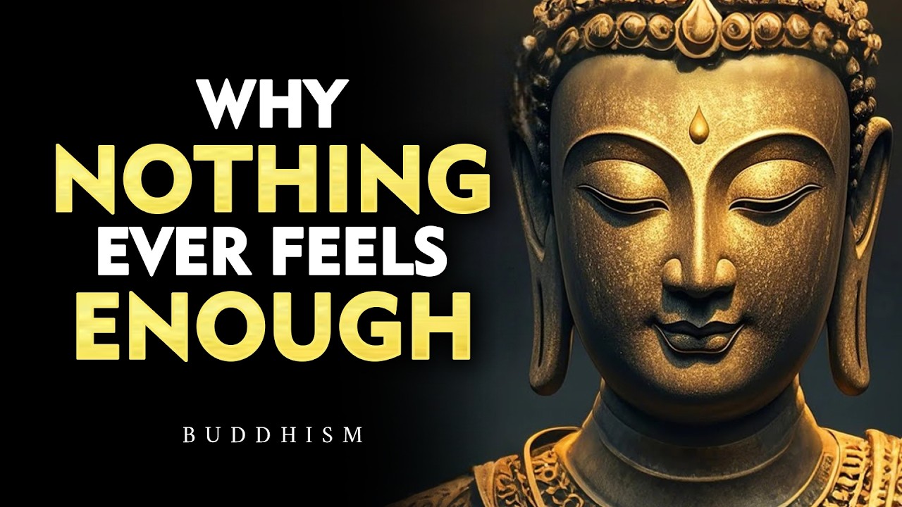 Why Nothing Ever Feels Enough — The Truth About Desire | Buddhism