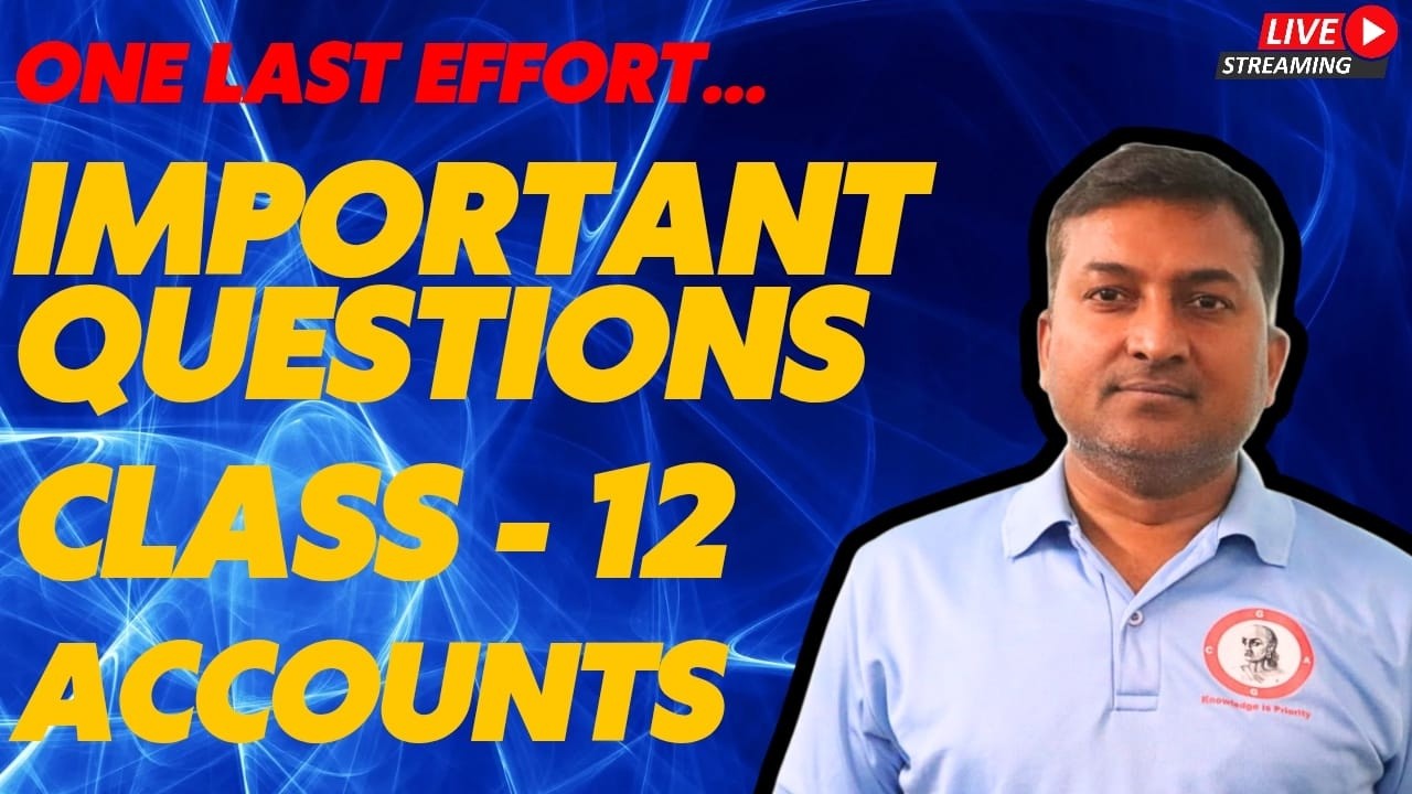 IMPORTANT QUESTION | CLASS - 12 | ACCOUNTS | BOARD EXAM 2026 #education #viral #boardexam2026 #delhi