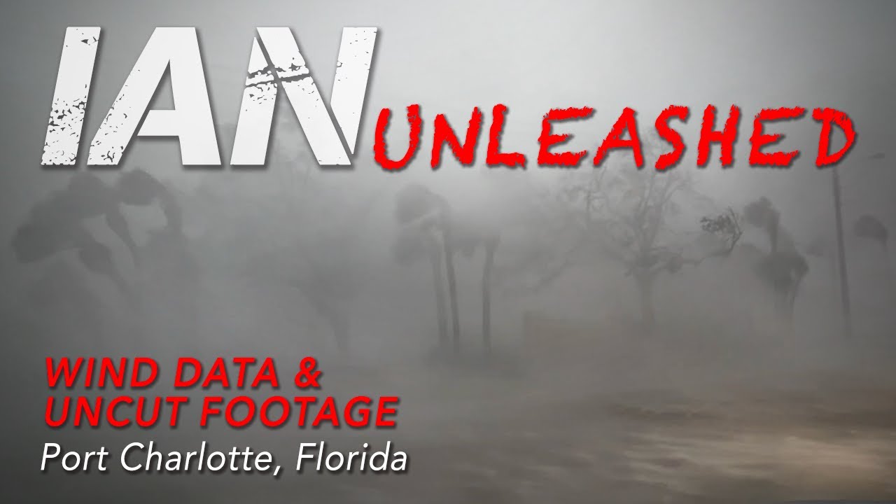 Hurricane IAN UNLEASHED - Detailed Wind Measurements & Uncut Footage 1hr 23min - Port Charlotte, FL
