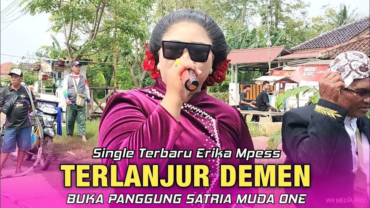 PERDANA SINGLE TERBARU‼️ TERLANJUR DEMEN - VOC: ERIKA MPES || BUKA PANGGUNG SATRIA MUDA ONE 2026