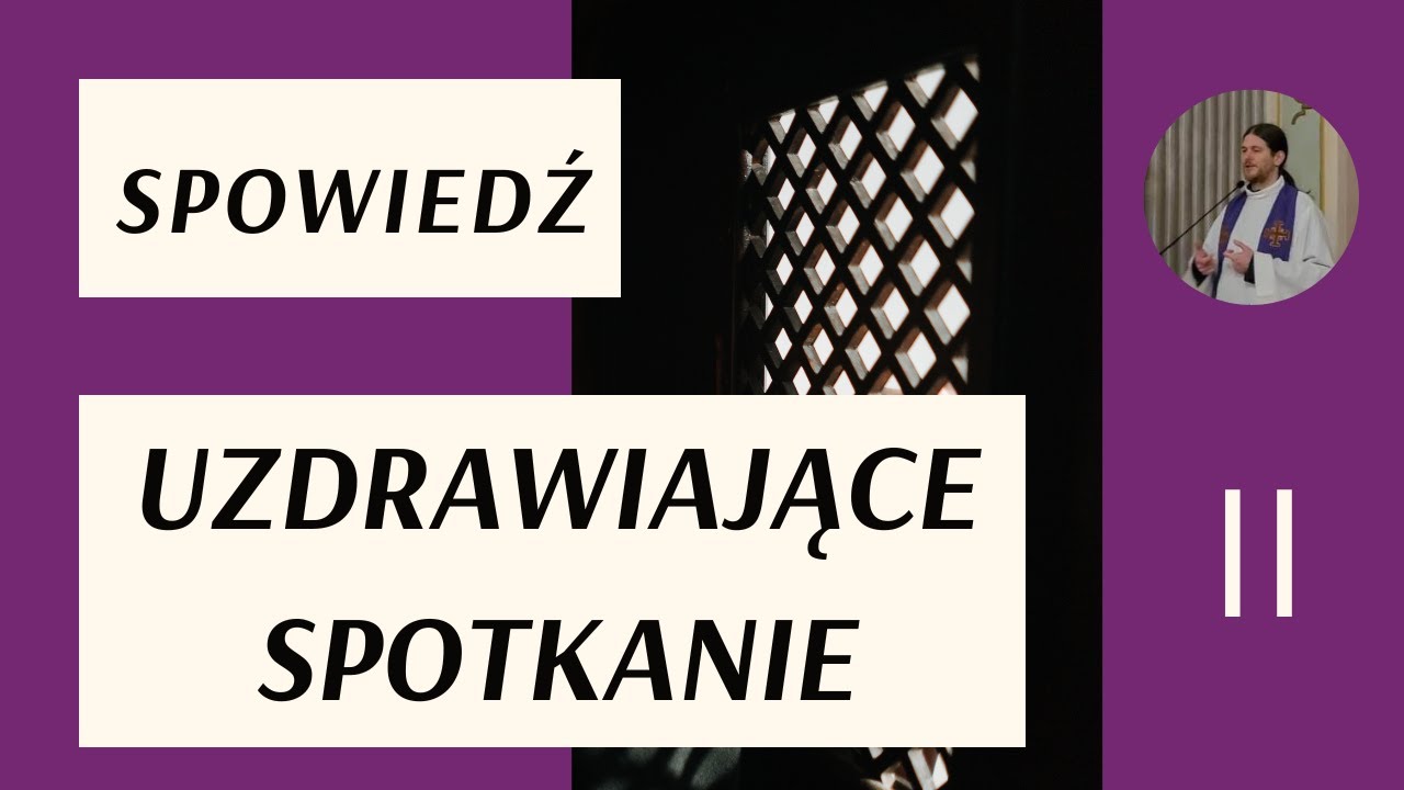 Przygotowanie do spowiedzi - rachunek sumienia, żal za grzechy, postanowienie poprawy