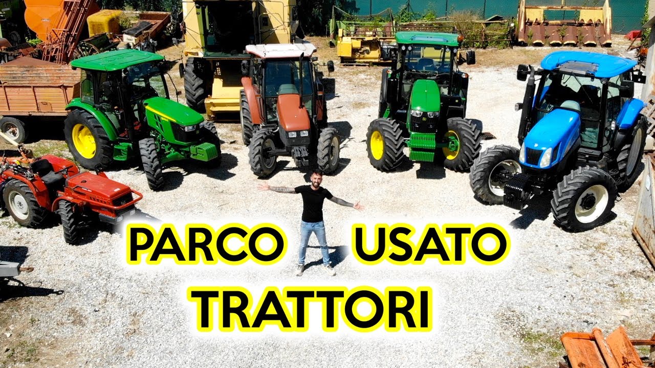 PARCO USATO TRATTORI: LE MIGLIORI 5 MACCHINE!