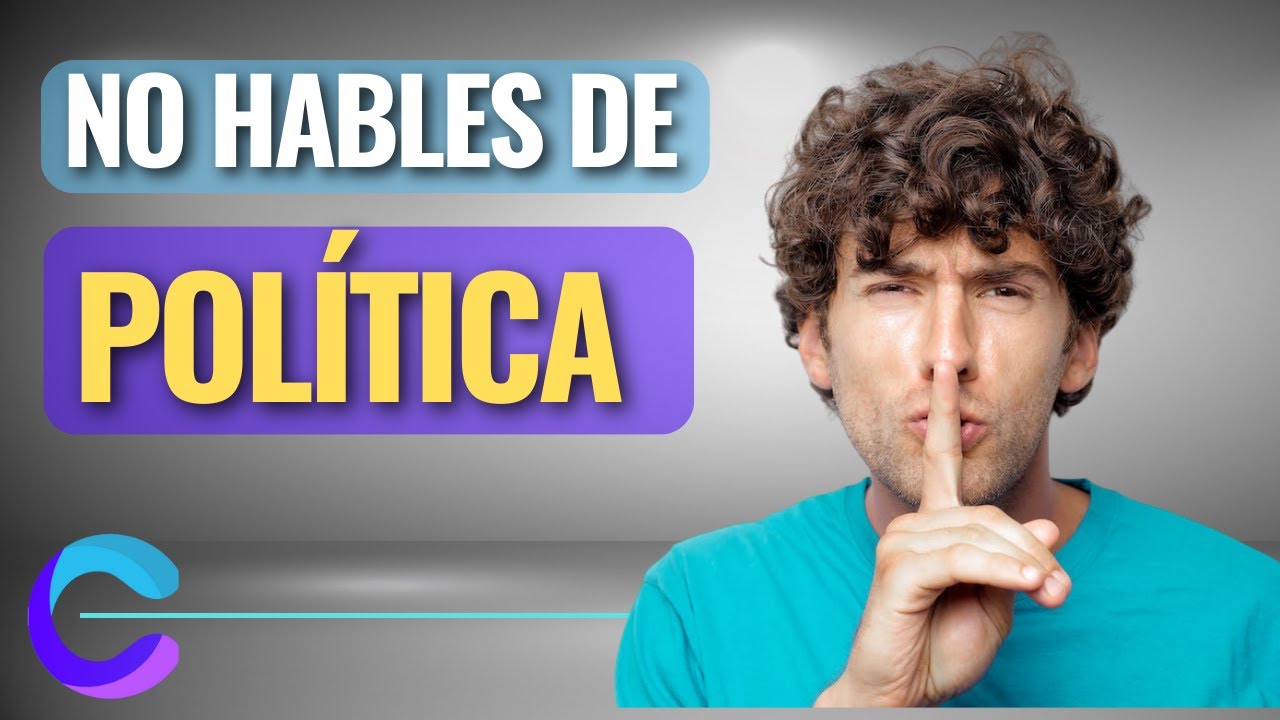 ¡NO HABLES DE POLITICA! // CÓMO HABLAR DE POLÍTICA