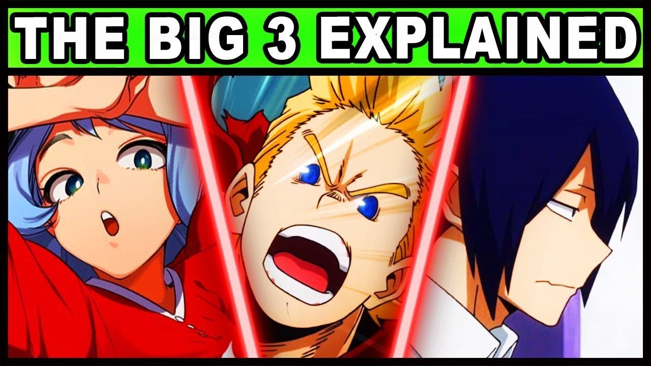 The Big 3 and Their Quirks Explained! (My Hero Academia / Boku no Hero Mirio Togata, Tamaki, Nejire)