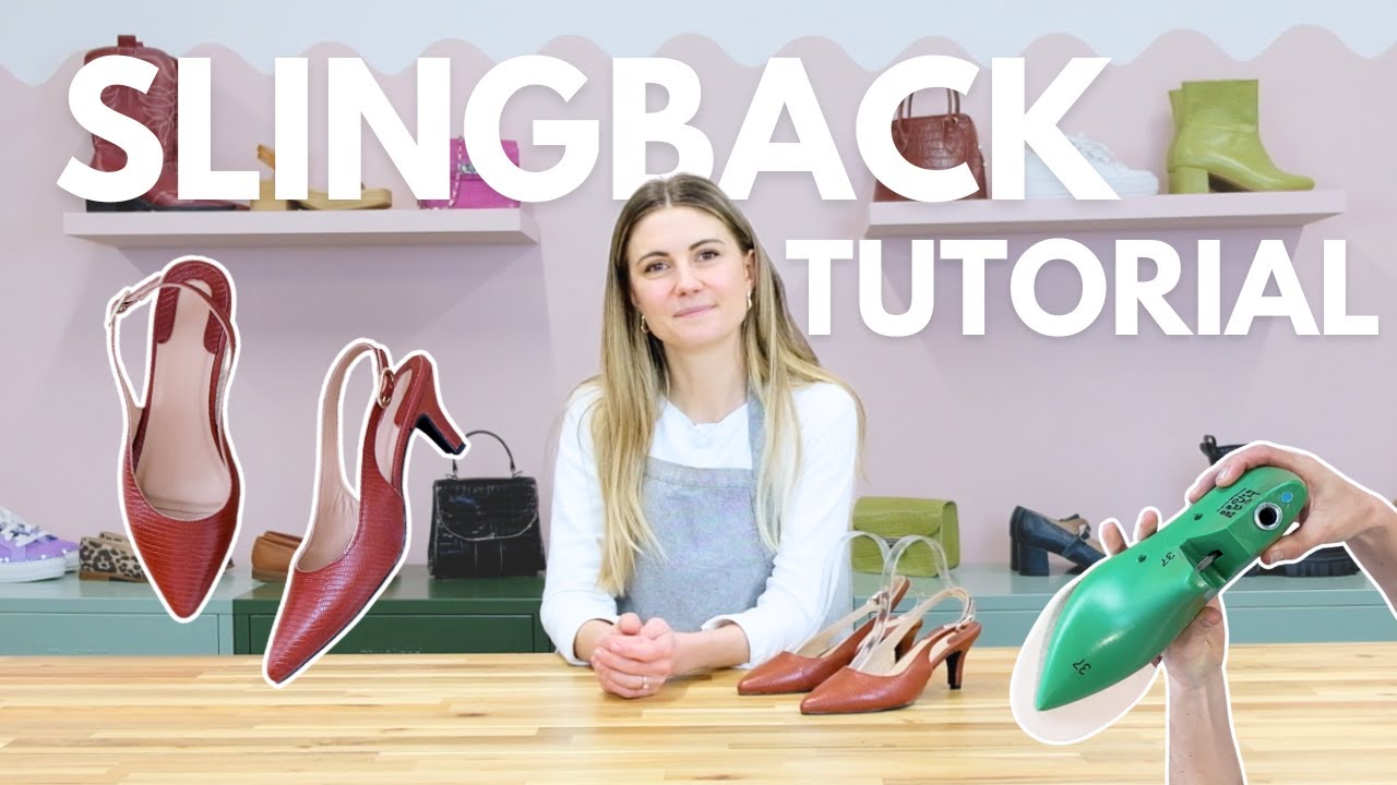 How To Make Mid Heel Slingbacks | Shoemaking Tutorial