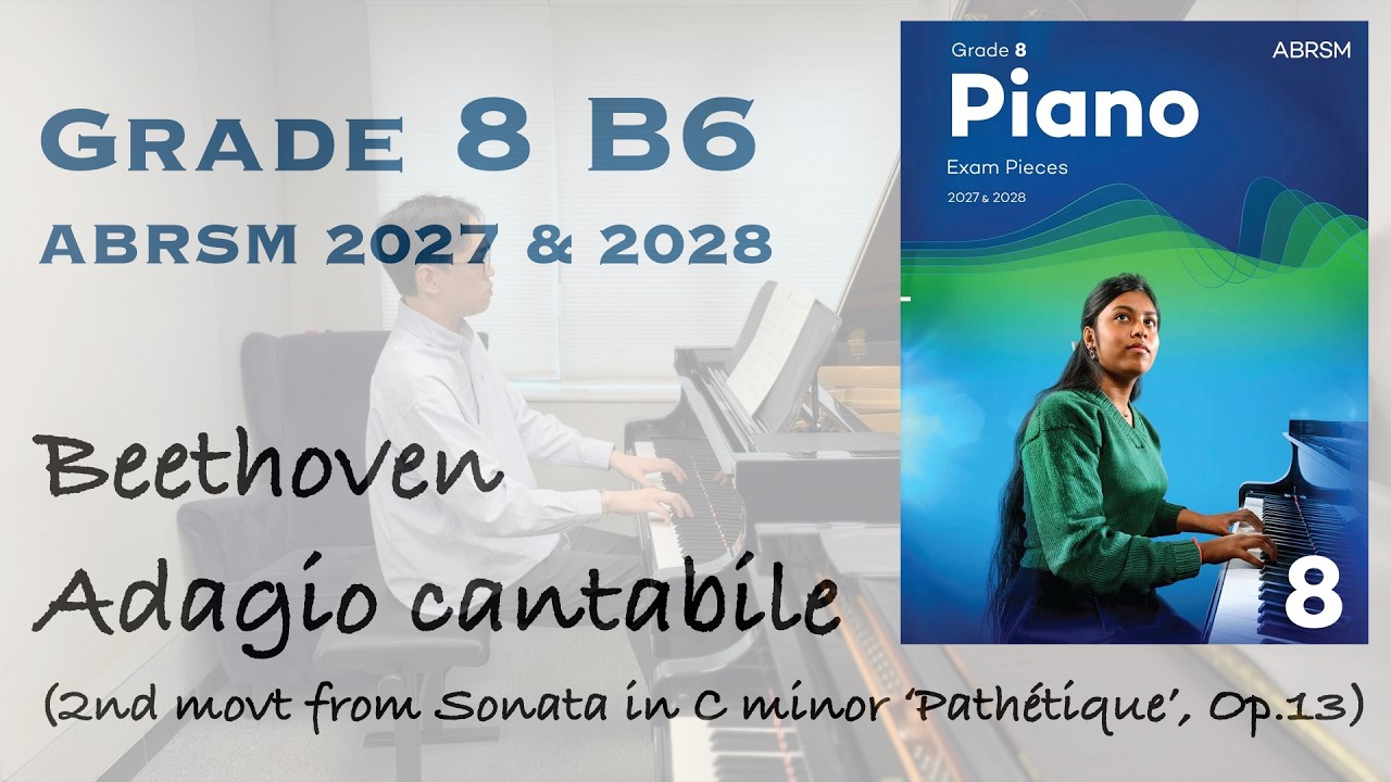 Grade 8 B6 | Beethoven - ‘Pathétique’, Op.13, 2nd movt | ABRSM Piano Exam 2025-2026 | Stephen Fung🎹