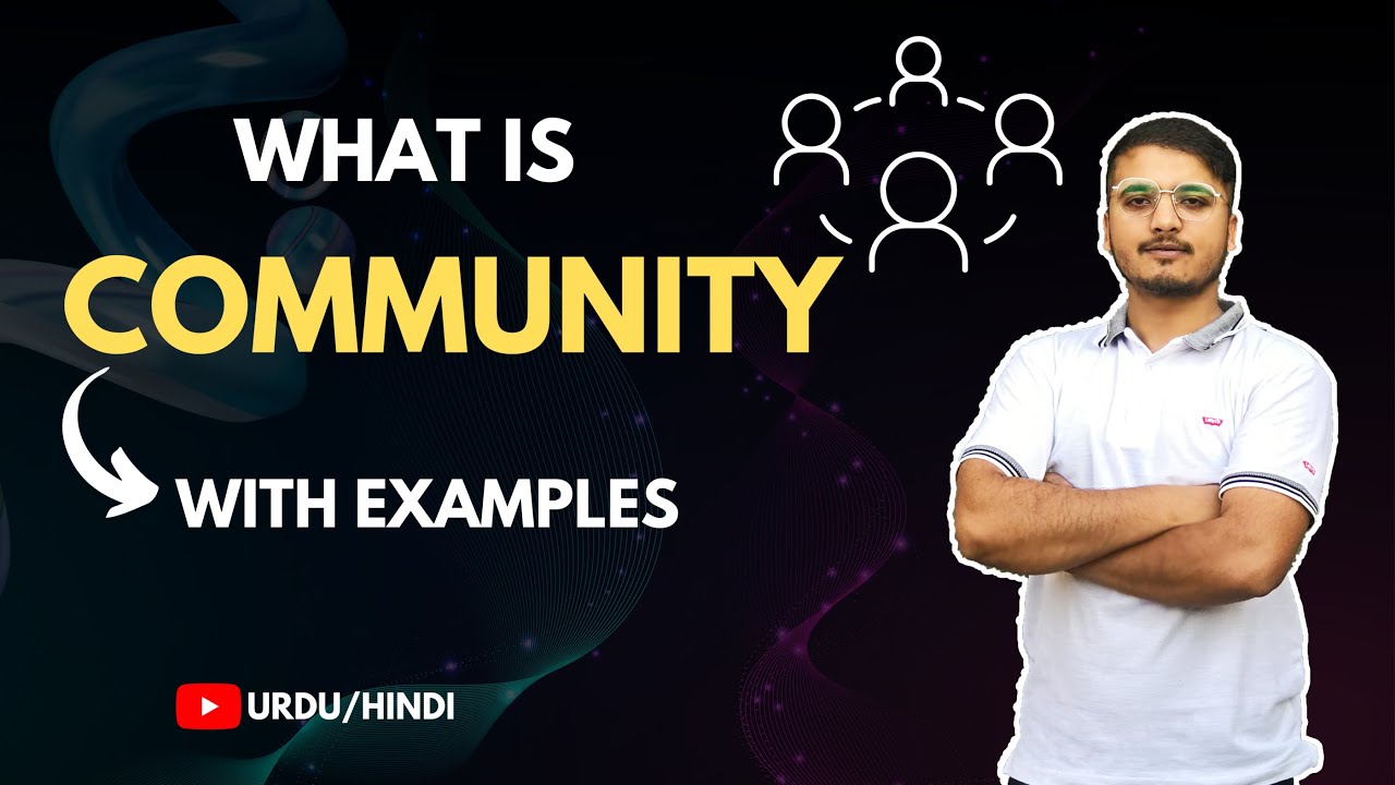 What is Community with example? Urdu / Hindi