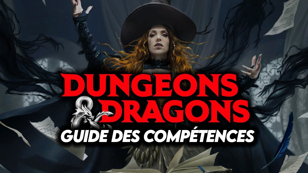 Les COMPÉTENCES dans D&D: Guide pour Débutants !