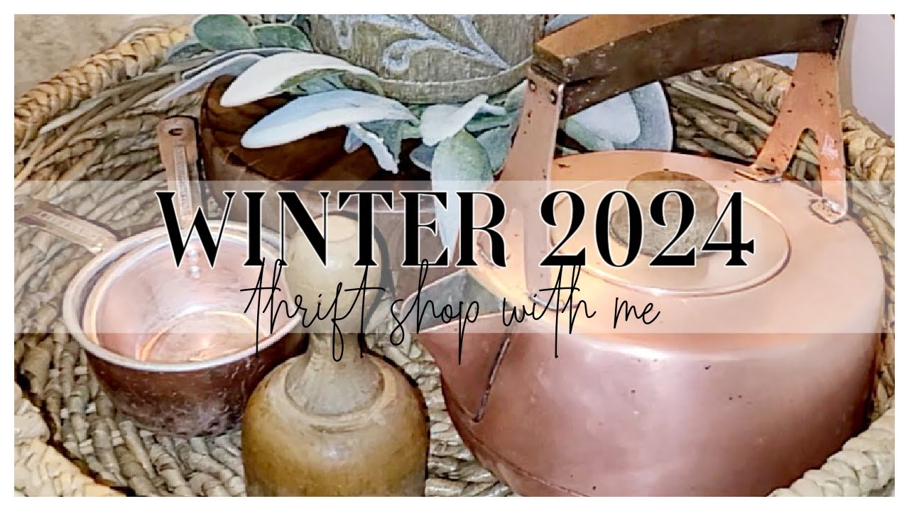 Thrift With Me Winter 2024 || Secrets of Winter Thrifting: Decorating on a Budget || Robin Lane Lowe