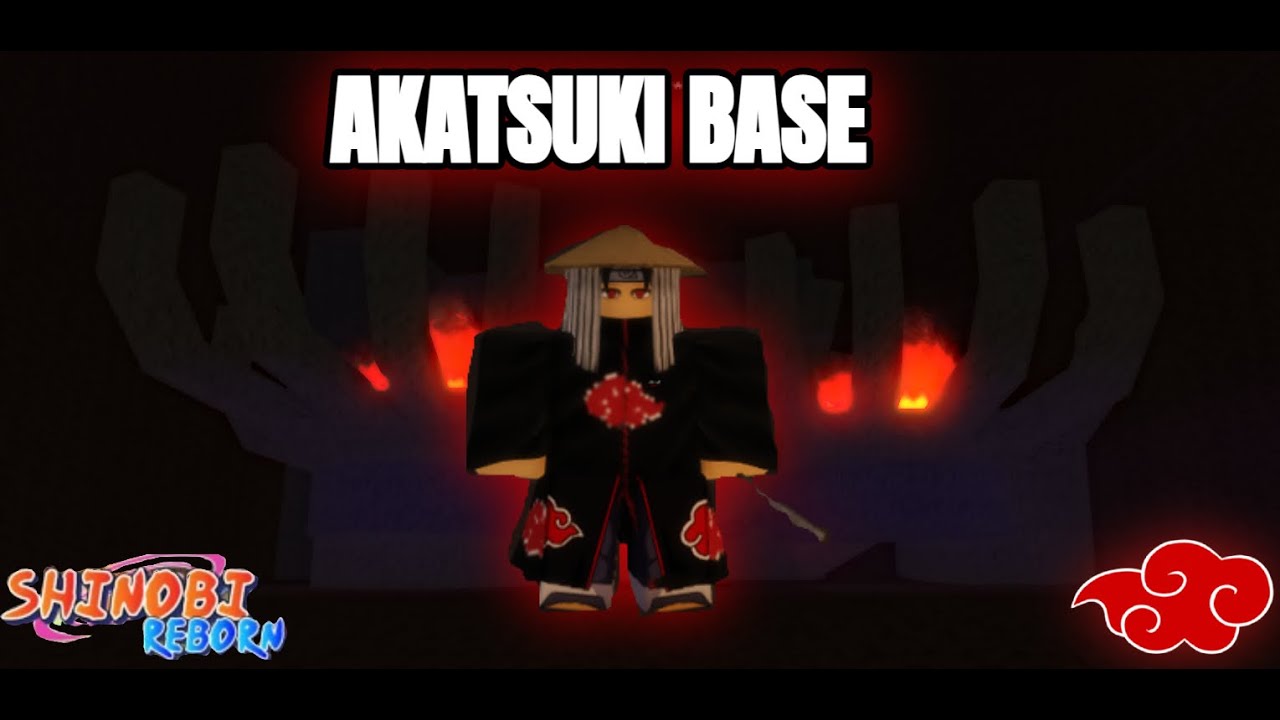 NEW AKATSUKI BASE : SHINOBI REBORN
