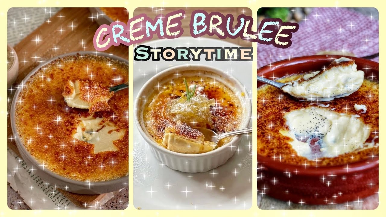 🍮 Creme Brulee 🍮