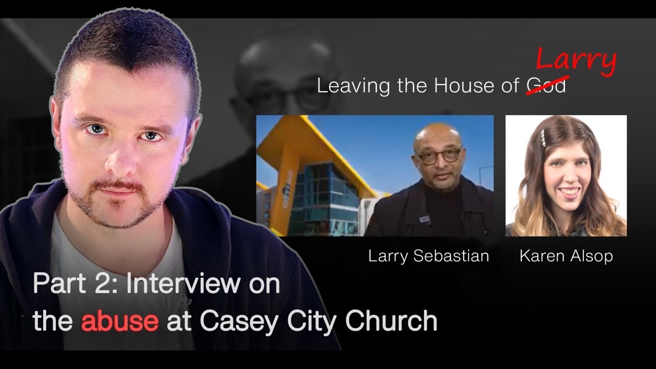 Exclusive Interview (Part 2): Leaving the House of Larry Sebastian - Casey City Church