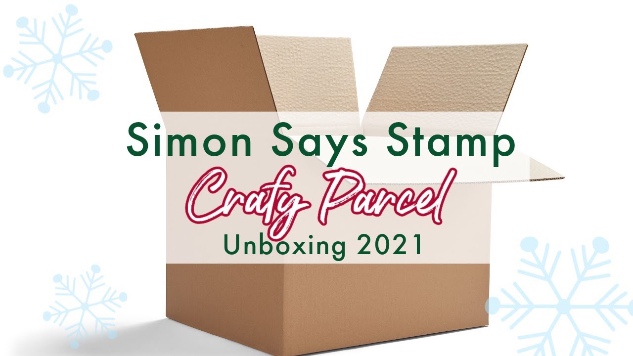 Simon Says Stamp 2021 Crafty Parcel Unboxing | Black Friday Box