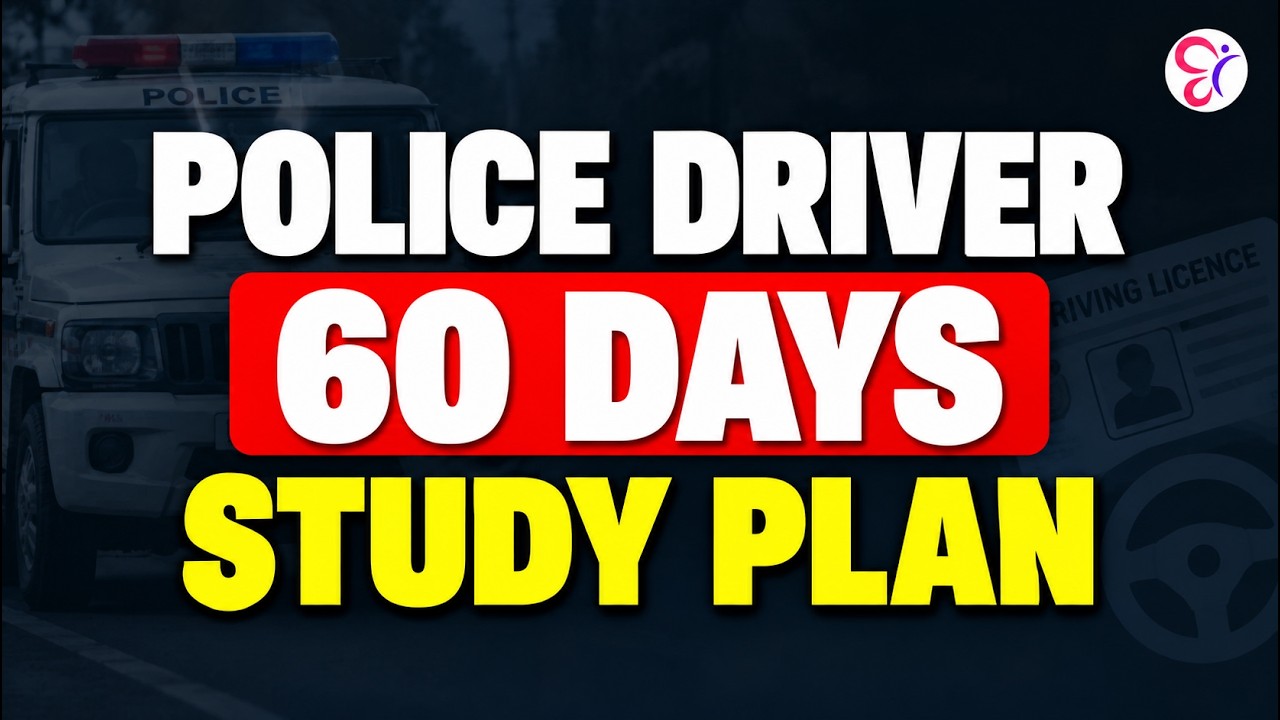 POLICE DRIVER 202 |  60 DAYS STUDY PLAN | COMPLETE PREPARATION STRATEGY | KERALA PSC CPO DRIVER