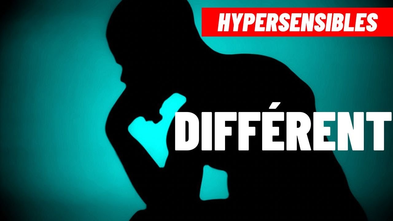 12 CHOSES QUE LES HYPERSENSIBLES FONT DIFFÉREMMENT