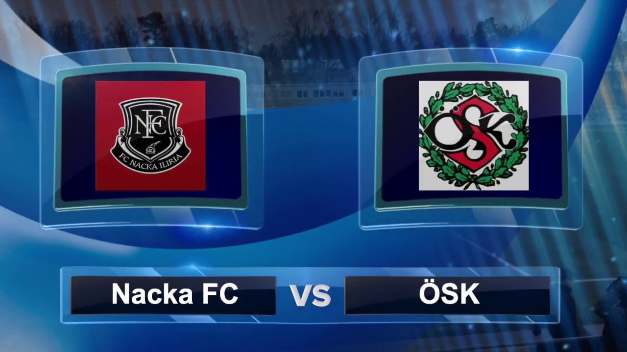 Nacka FC vs  &Ouml;SK 2020-03-15