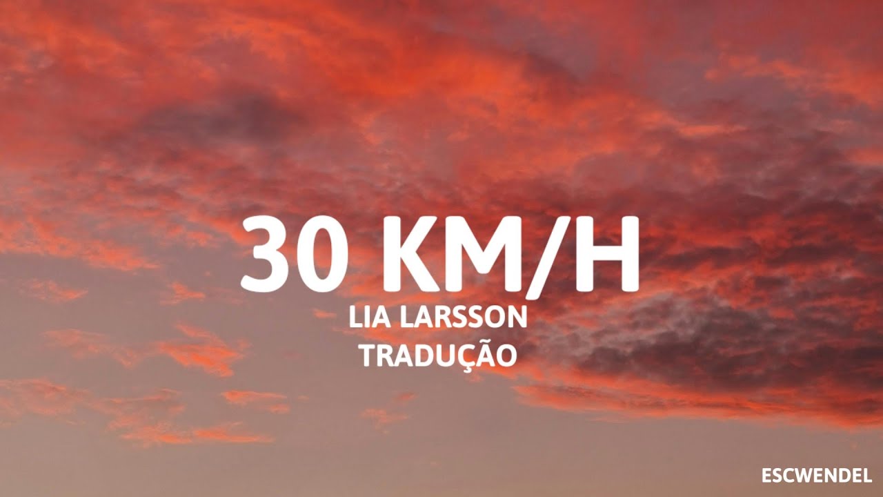 Lia Larsson - 30 KM/H - (Tradução em Português) - Melodifestivalen 2024
