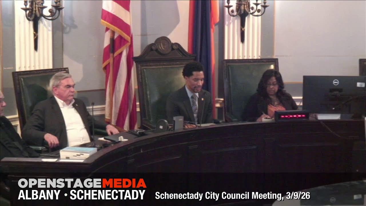 Schenectady City Council Meeting, March 9, 2026