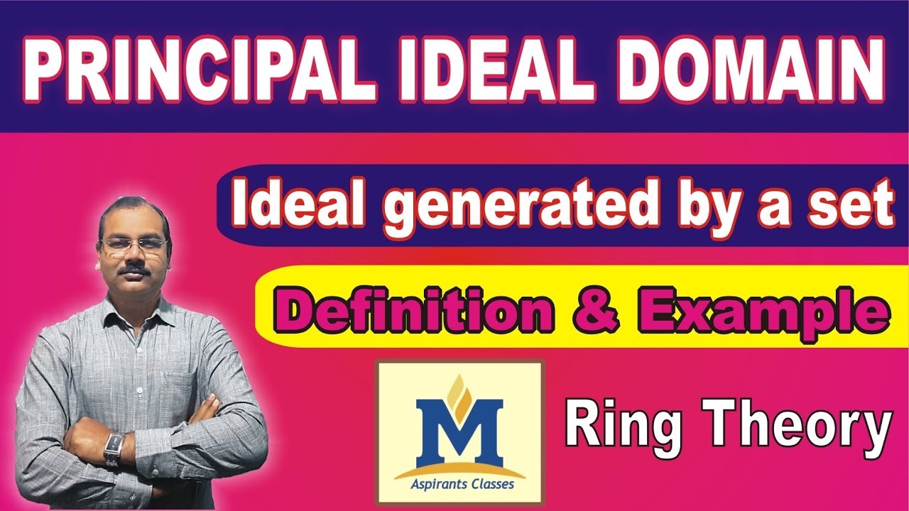 Principal ideal#Principal ideal domain#Definition and example