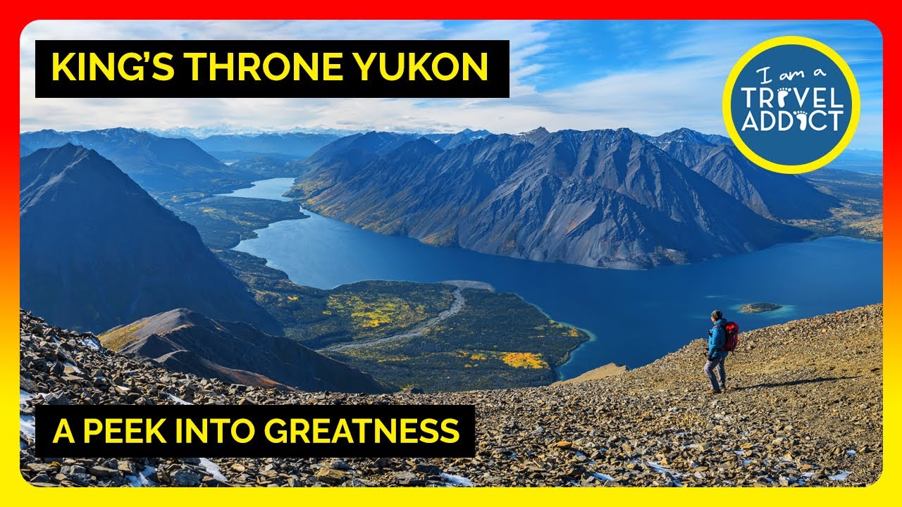 Epic Kings Throne Hike and a Peek into Kluane National Park in Yukon Territory, Canada