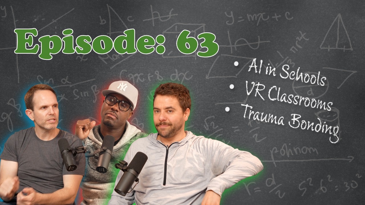 Schools Want VR Classrooms While Teachers Are Quitting (This Is Insane) | Ep. 63