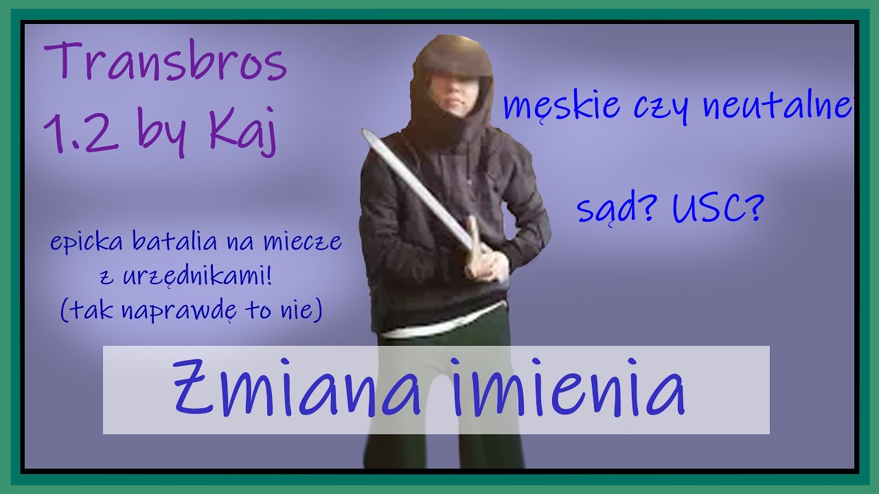 zmień imię po rycersku / Kaj